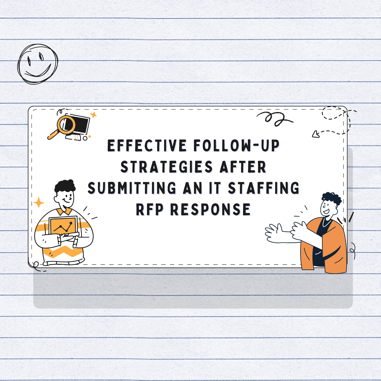 Follow-Up Strategies for IT Staffing Tender Responses